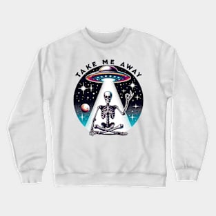 "Take Me Away" Skeleton and UFO Crewneck Sweatshirt